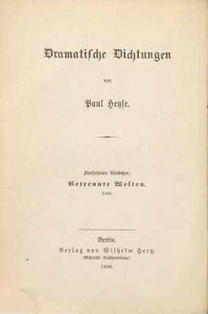Dramatische Dichtungen, 15. Getrennte Welten : Schauspiel in 4 Akten