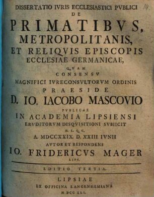 Dissertatio iuris ecclesiastici publici de Primatibus, Metropolitanis et reliquis Episcopis Ecclesiae Germanicae