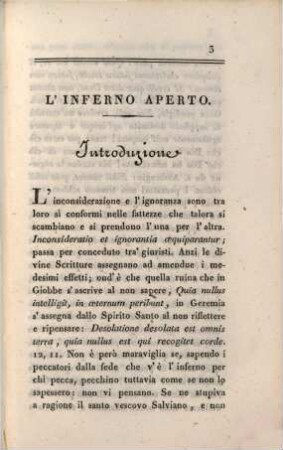 L' inferno aperto al Cristiano perche non v' entri considerazioni delle pene infernali proposte a meditarsi per evitarle : opera