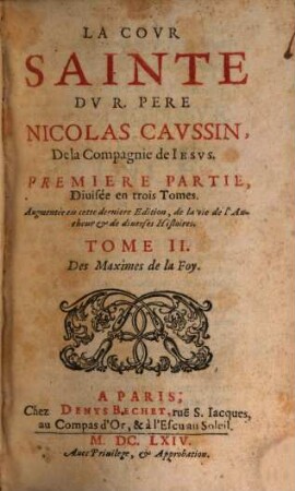 La Covr Sainte Dv R. Pere Nicolas Cavssin, De la Compagnie de Iesvs. 2, Des Maximes de la Foy