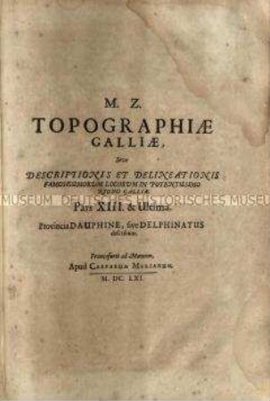 Topographie Frankreichs, Teil 13, lateinische Ausgabe: Dauphiné