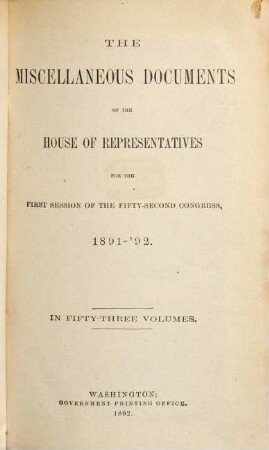 House documents. [431.] 1891/92, Vol. 34 = Congress 52, Sess. 1