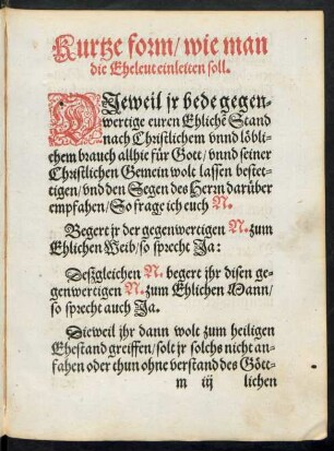 Kurtze form/ wie man die Eheleut einleiten soll.