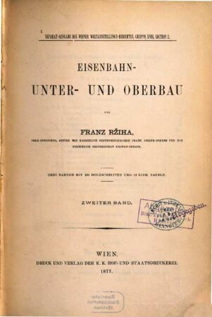 Eisenbahn-Unter- und Oberbau : (Gruppe XVIII, Section 2) : Bericht, 2. Band