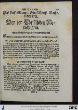 Das fünffte Haupt-Stuck Christ-Catholischer Lehr. Von der Christlichen Gerechtigkeit.
