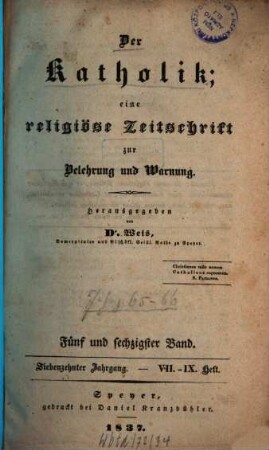 Der Katholik : Zeitschrift für katholische Wissenschaft und kirchliches Leben. 65 = Jg. 17. 1837
