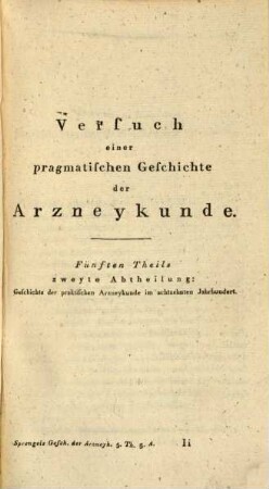 Versuch einer pragmatischen Geschichte der Arzneykunde. 5,2, Geschichte der praktischen Arzneykunde im achtzehnten Jahrhundert
