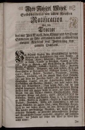 Ihro Kayserl. Majest. Selbsthalterin von allen Reußen Ratification über den Tractat des mit Ihro Majest. dem Könige und der Crone Schweden zu Abo errichteten und geschlossenen ewigen Friedens mit Inserirung des gantzen Tractats