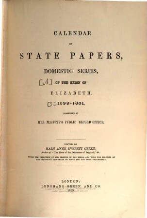 Calendar of state papers : preserved in the State Paper Department of Her Majesty's Public Record Office. [5], Reign of Elizabeth : 1598 - 1601