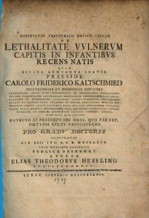 Dissertatio Inavgvralis Medico-Legalis De Lethalitate Vvlnervm Capitis In Infantibvs Recens Natis