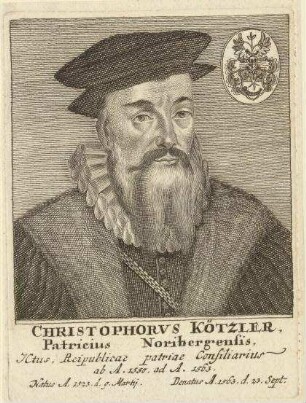 Christof Kötzler, Nürnberger Patrizier, Jurisconsultus und Ratskonsulent; geb. 9. März 1523; gest. 23. September 1563