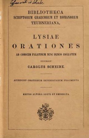 Lysiae Orationes : ad codicem palatinum nunc denuo collatum ; accedunt orationum deperditarum fragmenta