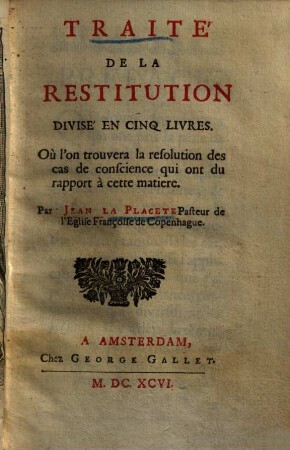 Traité de la Restitution : divisé en cinq. livres ...