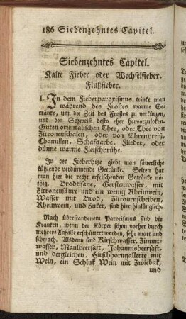 Siebenzehntes Capitel. Kalte Fieber oder Wechselfieber. Flußfieber.