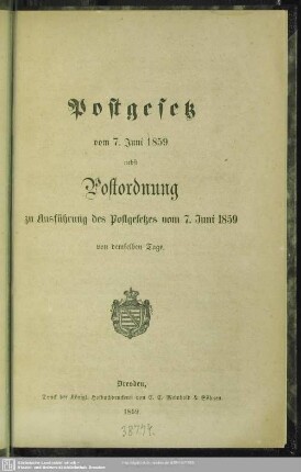 Postgesetz vom 7. Juni 1859 nebst Postordnung zu Ausführung des Postgesetzes vom 7. Juni 1859 von demselben Tage