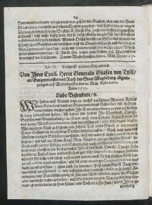 Lit: H. Abschrifft weitern Schreibens. Von Ihrer Excell. Herrn Generaln Grafen von Tylli/ an Burgermaister und Rath der Statt Magdeburg ...