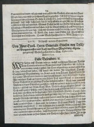 Lit: H. Abschrifft weitern Schreibens. Von Ihrer Excell. Herrn Generaln Grafen von Tylli/ an Burgermaister und Rath der Statt Magdeburg ...