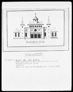 Der Dom und die vorigen Hauptkirchen in Fulda — Tafel 2: Zweite Klosterkirche