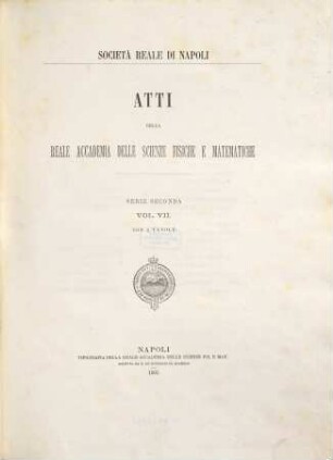 Atti della Accademia delle Scienze Fisiche e Matematiche di Napoli, 7. 1895