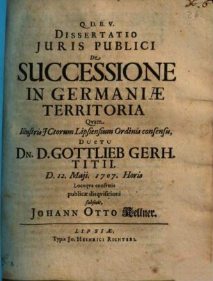 Diss. ... de successione in Germaniae territoria