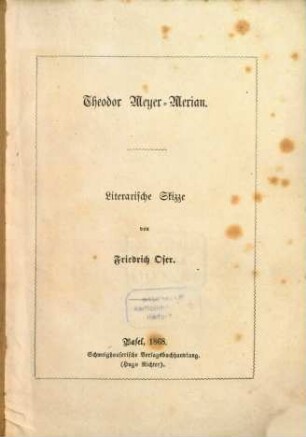 Theodor Meyer-Merian : Literarische Skizze