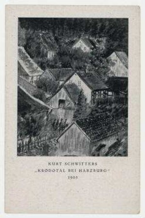 Postkarte unbeschrieben, Abbildung: "Kurt Schwitters / «Krodotal Bei Harzburg» / 1905. [o. O.]