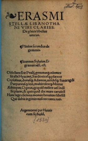 Erasmi Stellae Libanothani Viri Clariss. De gem[m]is : libellus unicus