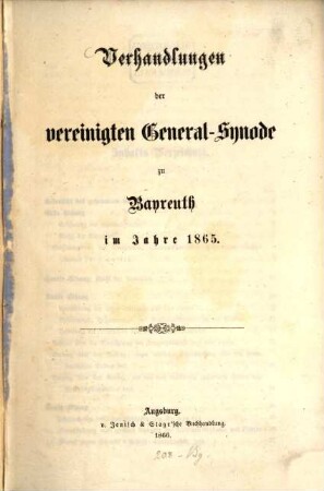 Verhandlungen der Vereinigten Generalsynode : im Jahre .... 1865