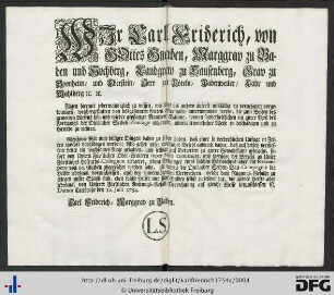Wir Carl Friderich, von Gottes Gnaden, Marggrav zu Baaden und Hochberg ...