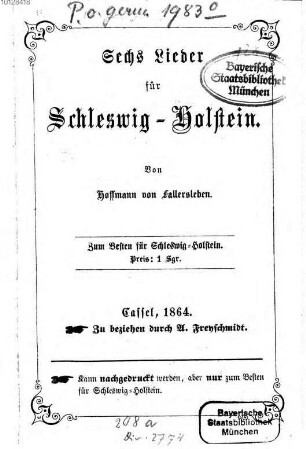 Sechs Lieder für Schleswig-Holstein : Von Hoffmann von Fallersleben. Zum Besten für Schleswig-Holstein