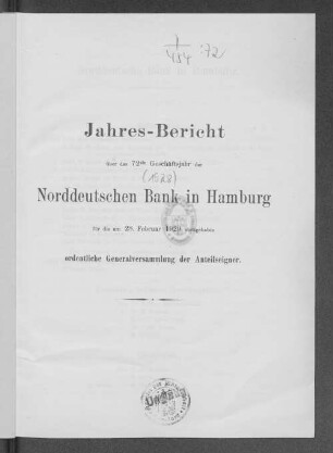 72.1928(1929): Jahresbericht über das Geschäftsjahr der Norddeutschen Bank in Hamburg für die ordentliche Generalversammlung der Anteilseigner