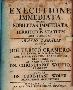 De Executione Immediata, Quam Nobilitas Immediata In Territoriis Statuum Sibi Vindicat : Oratio Legalis
