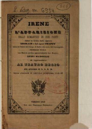 Irene o L'apparizione : ballo romantico in due parti ; da rappresentarsi al Teatro Regio nella stagione di carneval - quaresima 1858 - 59