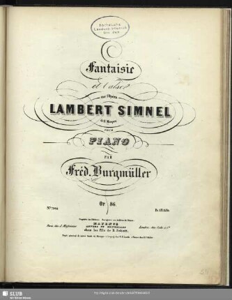Fantaisie et valse sur l'opéra Lambert Simnel de H. Monpou pour piano : op. 86