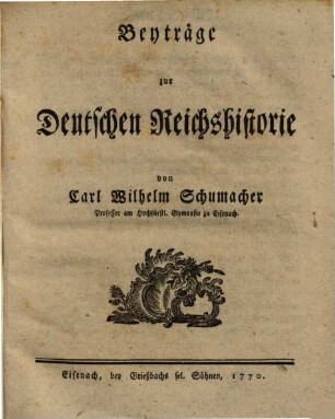 Beyträge zur Deutschen Reichshistorie