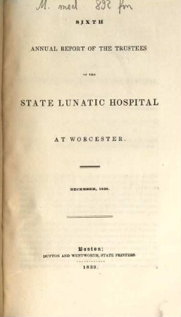 Reports and other documents relating to the State Lunatic Hospital at Worcester, 6. 1838