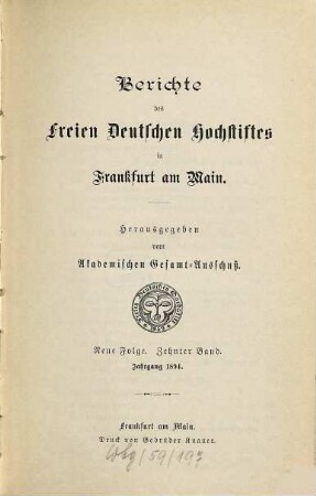 Berichte des Freien Deutschen Hochstiftes zu Frankfurt am Main, 10. 1894