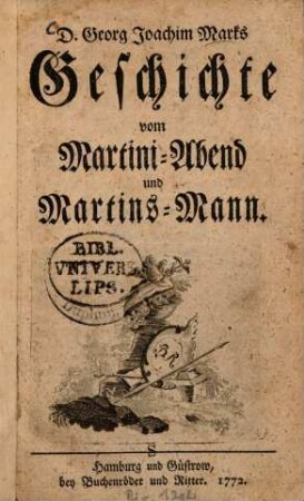 D. Georg Joachim Marks Geschichte vom Martini-Abend und Martins-Mann