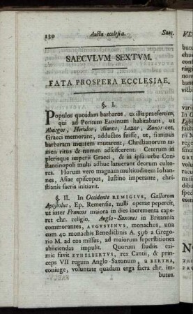 Saeculum Sextum. Fata Prospera Ecclesiae.