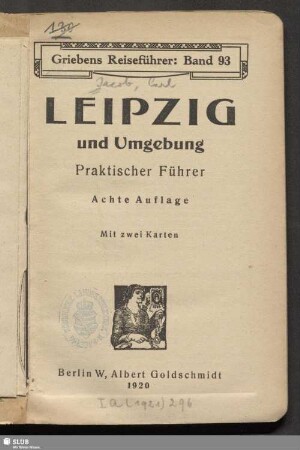 Leipzig und Umgebung : praktischer Führer