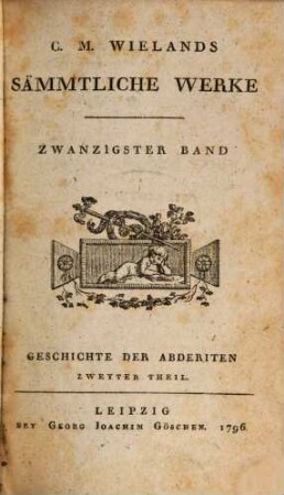 C.M. Wielands Sämmtliche Werke, Zwanzigster Band. Geschichte Der Abderiten