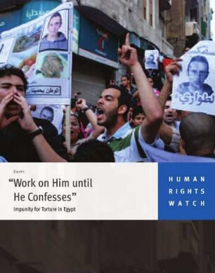 "Work on him until he confesses" : impunity for torture in Egypt