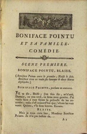 Boniface Pointu Et Sa Famille : Comédie En Un Acte Et En Prose ; Représentée, pour la première fois, à Paris, sur le Théâtre des Variétés Amusantes le premier Fevrier 1782