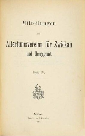 Mitteilungen des Altertumsvereins für Zwickau und Umgegend. 4 (1894)