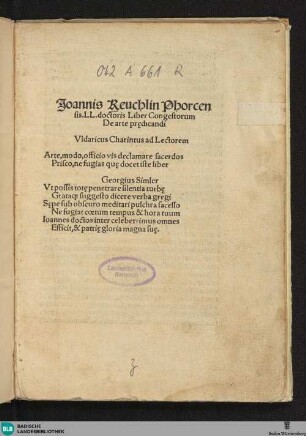 Joannis Reuchlin ... Liber congestorum de arte praedicandi