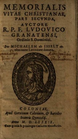 Memoriale Vitae Christianae : In Dvas Partes Divisum ; Vna cum Adivnctis duobus, seu Appendicibvs, de eadem materia, [2]