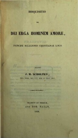 Disquisitio de Dei erga hominem amore, principe religionis christianae loco
