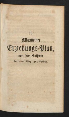 II. Allgemeiner Erziehungs-Plan ...