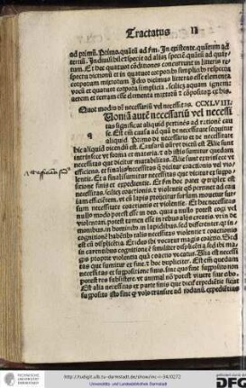 Quoniam autem necessarium vel necessitas significat aliquid pertinens ad rationem cause, est enim causa ad quam de necessitate sequitur aliquid.