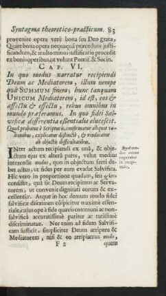 Cap. VI. In quo modus narratur recipiendi Deum ac Mediatorem, illum nempe qua Summum finem ...